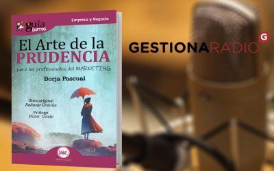 Borja Pascual presenta su GuíaBurros: El arte de la Prudencia en Gestiona Radio